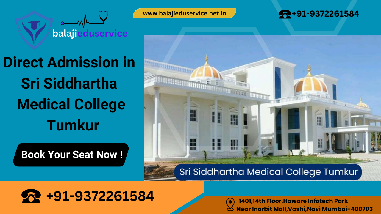 9372261584@Direct Admission in Sri Siddhartha Medical College Tumkur